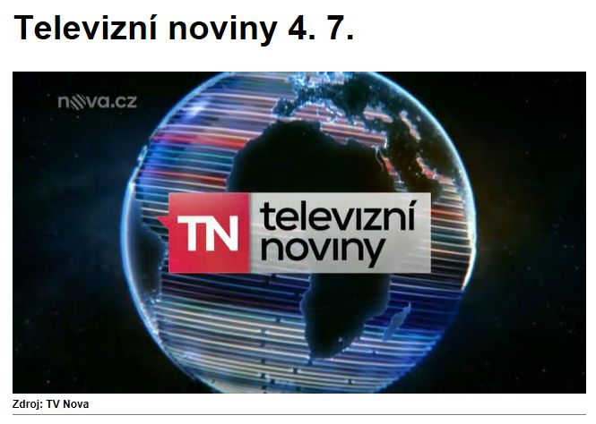 Zdroj: http://tn.nova.cz/clanek/televizni-noviny/televizni-noviny-4-7-3.html